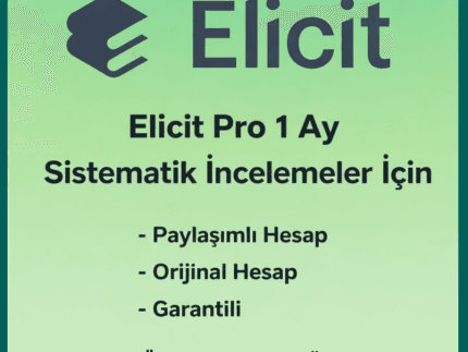 Elicit Pro Hesap – Sistematik İnceleme & Yapay Zeka Araştırma Asistanı | 1 Aylık (Paylaşımlı Hesap)