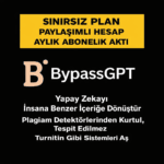 BypassGPT AI Humanizer Unlimited Hesap – Yapay Zeka Metin İnsancıllaştırıcı | 1 Aylık (Paylaşımlı Hesap)