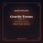 Gravity Forms WordPress eklentisi - DigitalAbonelik