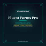 Fluent Forms Pro WordPress eklentisi - DigitalAbonelik
