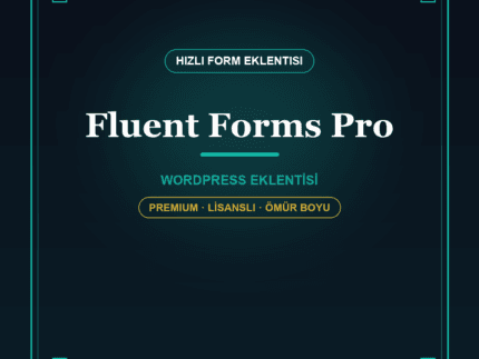 Fluent Forms Pro WordPress eklentisi - DigitalAbonelik