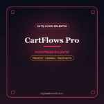 CartFlows Pro WordPress eklentisi - DigitalAbonelik