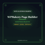WPBakery Page Builder WordPress eklentisi - DigitalAbonelik
