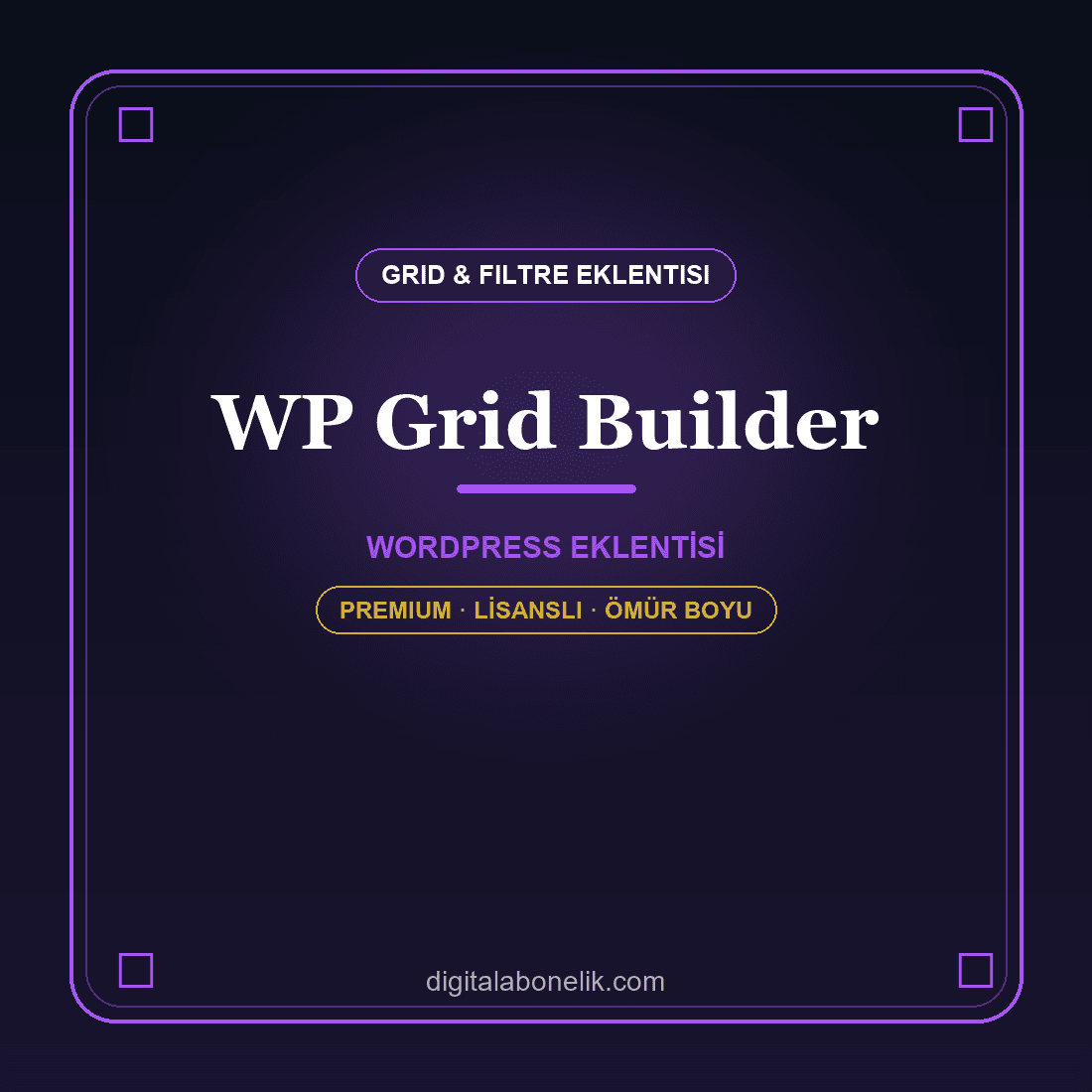 WP Grid Builder - Grid & Filtre Eklentisi WP Grid Builder WordPress eklentisi - DigitalAbonelik
