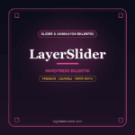 LayerSlider WordPress eklentisi - DigitalAbonelik