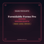 Formidable Forms Pro WordPress eklentisi - DigitalAbonelik