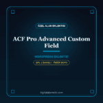 ACF Pro – Advanced Custom Fields Özel Alan Eklentisi
