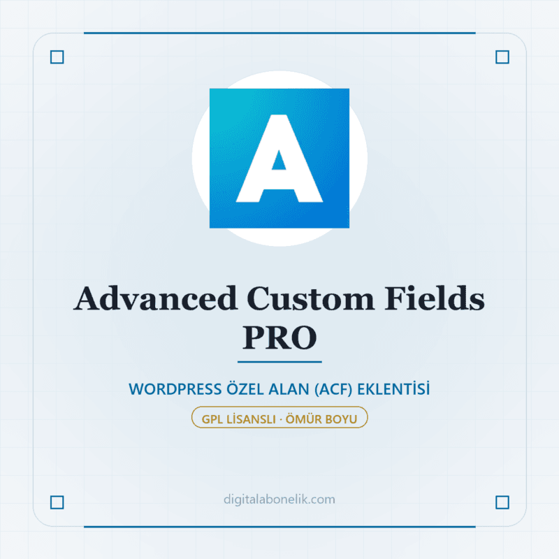 🧠 Advanced Custom Fields PRO + Ek Modüller - DigitalAbonelik
