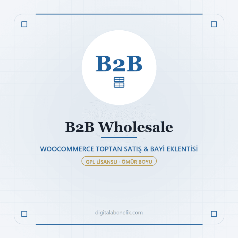 B2B WooCommerce Wholesale - DigitalAbonelik