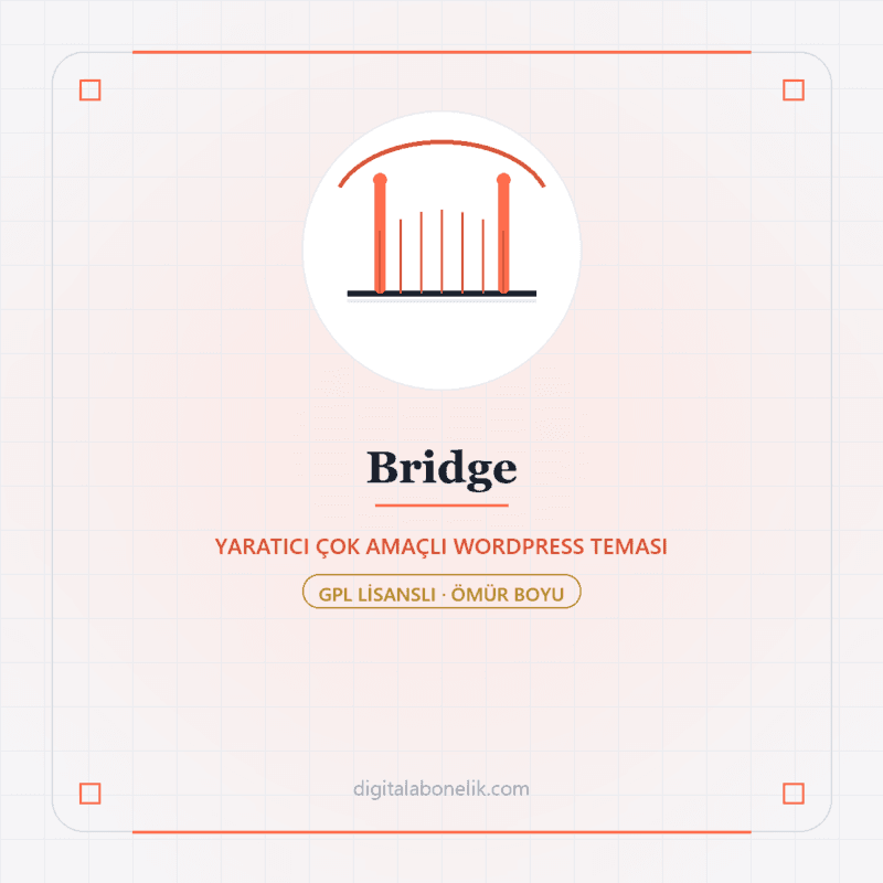 Bridge - DigitalAbonelik