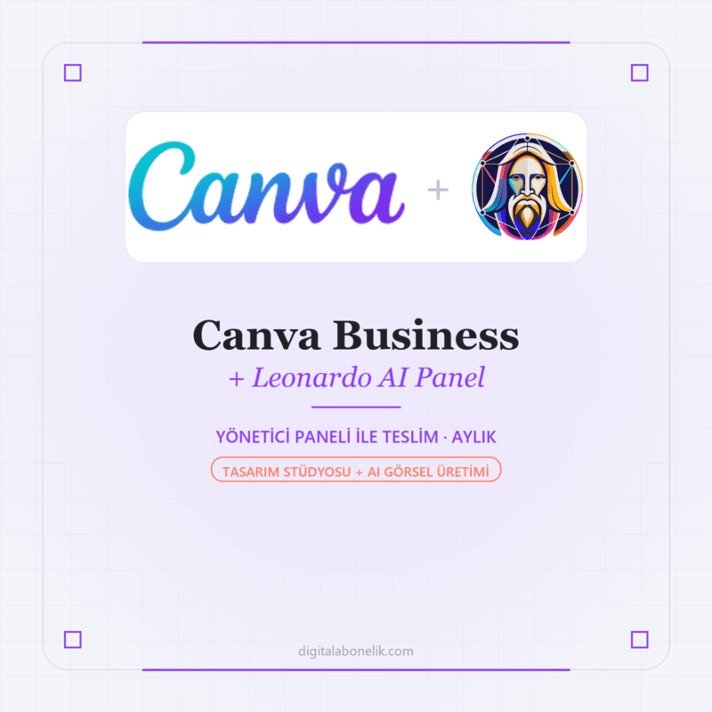 Canva Business Panel Leonardo AI Dahil Aylık - DigitalAbonelik
