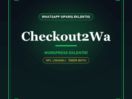 Checkout to WhatsApp – WooCommerce WhatsApp Sipariş Eklentisi