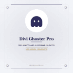 Divi Ghoster Pro - DigitalAbonelik