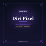 Divi Pixel – Divi Teması için Premium Araç Paketi