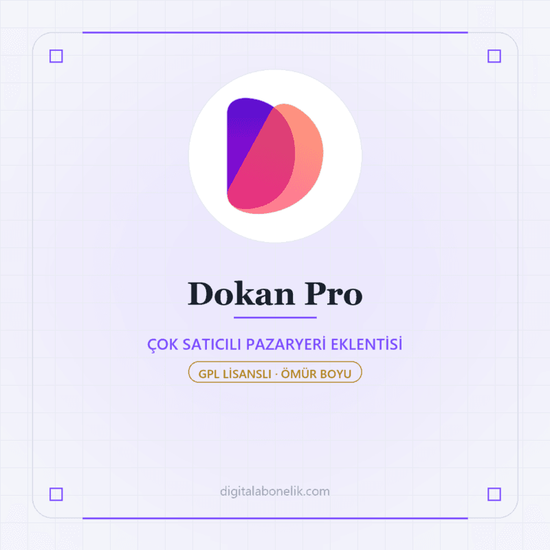 Dokan Pro - DigitalAbonelik