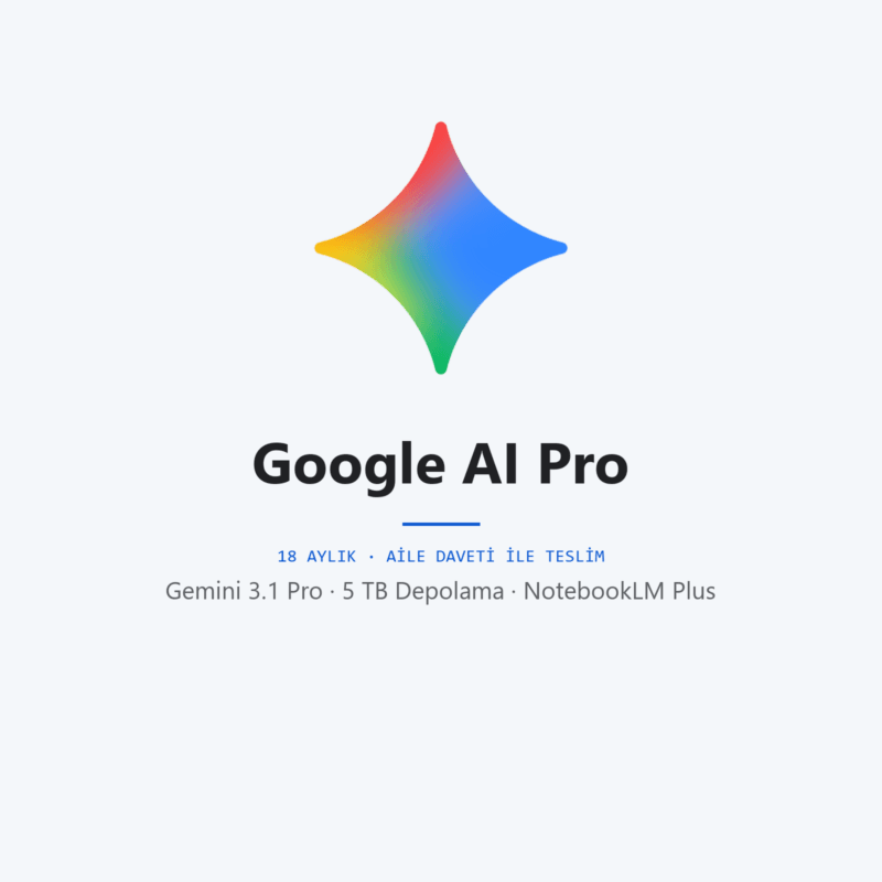 Google AI Pro 18 Aylık Aile Daveti - DigitalAbonelik