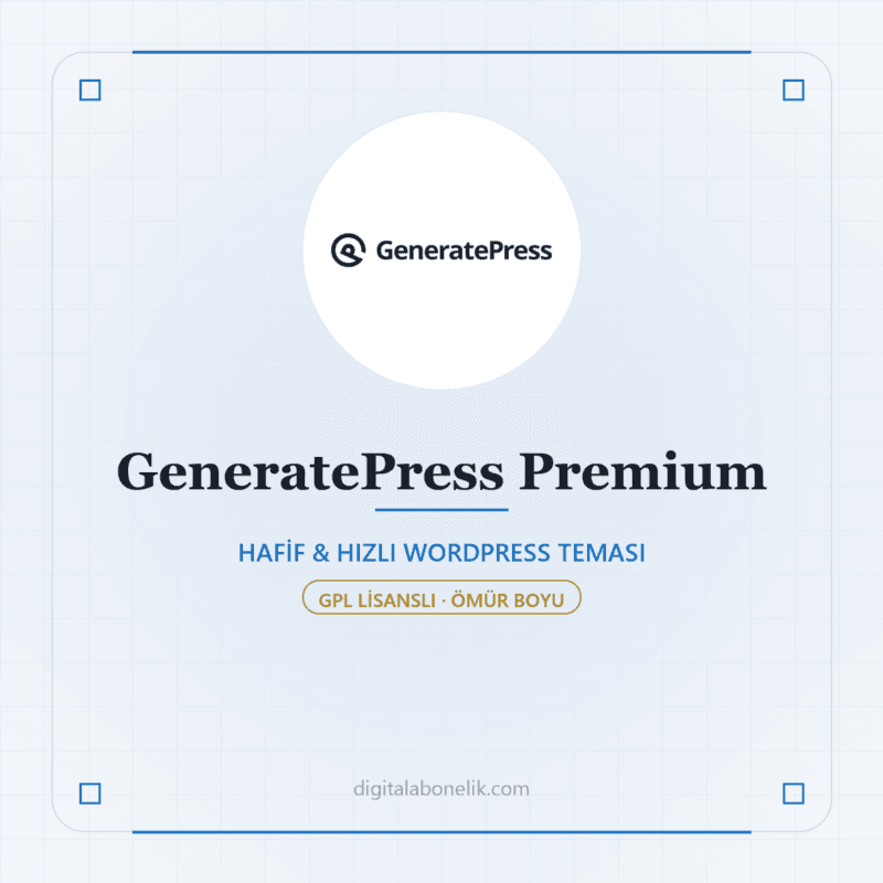 GeneratePress Premium - Hafi̇f & Hizli Wordpress Temasi - DigitalAbonelik