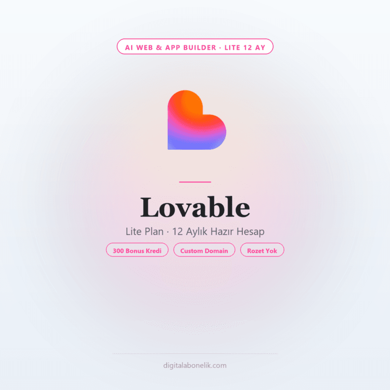 Lovable Lite 12 Aylık Hazır Hesap - DigitalAbonelik