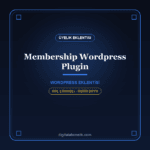 Membership – WordPress Üyelik & İçerik Koruma Eklentisi