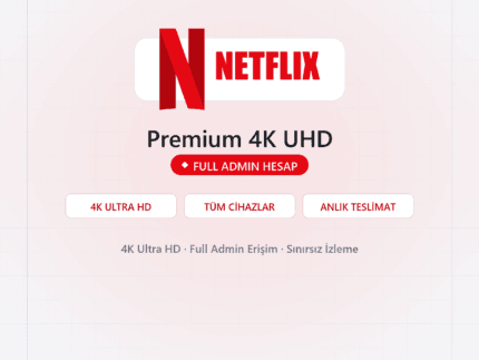 Netflix Premium 4K UHD Full Admin Hesap - DigitalAbonelik