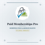 Paid Memberships Pro - DigitalAbonelik