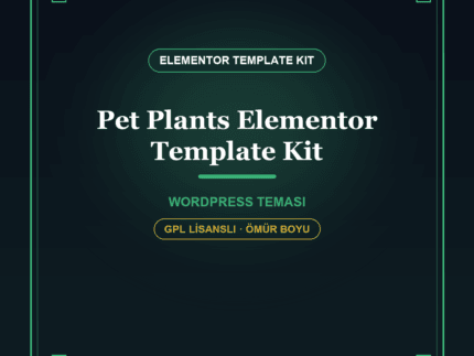 Pet & Plants – Evcil Hayvan ve Bitki Elementor Template Kit
