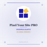Pixel Your Site PRO + Super Pack Addons - DigitalAbonelik