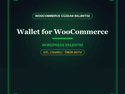 Wallet for WooCommerce – Mağaza Kredisi & Dijital Cüzdan Eklentisi