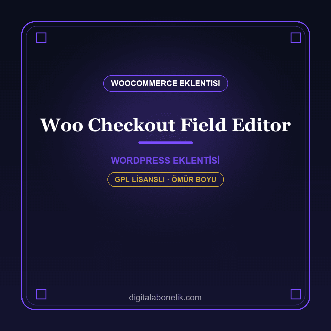 Woo Checkout Field Editor Checkout Field Editor – WooCommerce Ödeme Alanı Eklentisi - Görsel 1