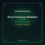 Currency Switcher – WooCommerce Çoklu Para Birimi Eklentisi