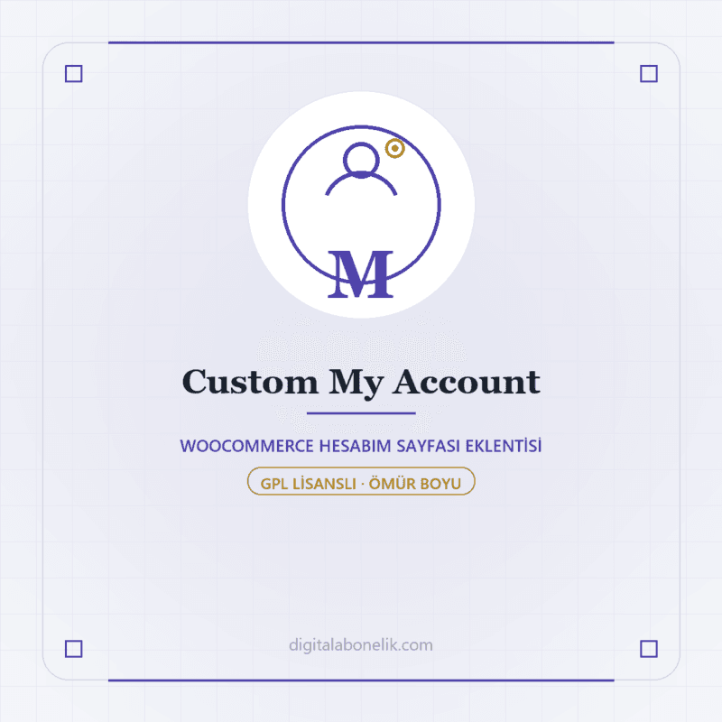 Custom My Account - DigitalAbonelik