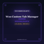 Custom Tab Manager – WooCommerce Ürün Sekmesi Eklentisi