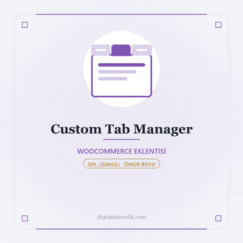 Custom Tab Manager - DigitalAbonelik