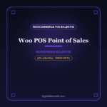 Woo POS – WooCommerce Satış Noktası (POS) Eklentisi