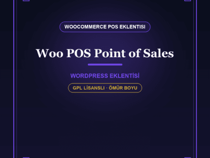 Woo POS – WooCommerce Satış Noktası (POS) Eklentisi