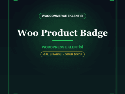 Woo Product Badge Pro – Ürün Rozeti & Etiket Eklentisi