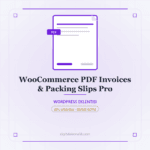WooCommerce PDF Invoices & Packing Slips Pro - DigitalAbonelik