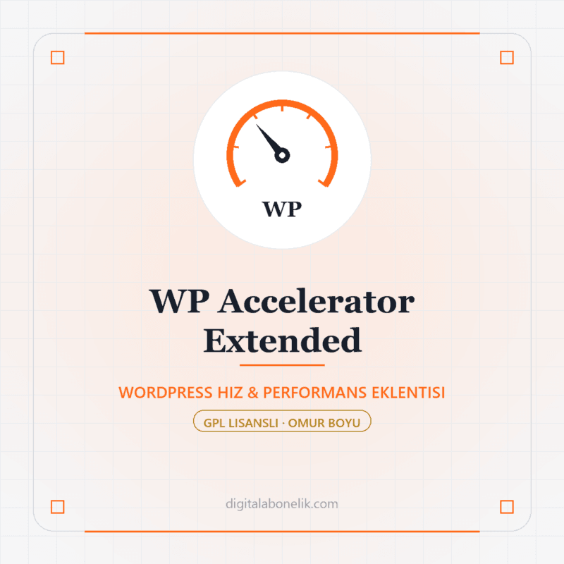 WP Accelerator Extended - DigitalAbonelik
