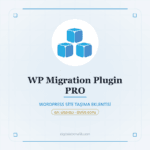 WP Migration Plugin PRO - DigitalAbonelik