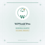 WPNotif Pro - DigitalAbonelik