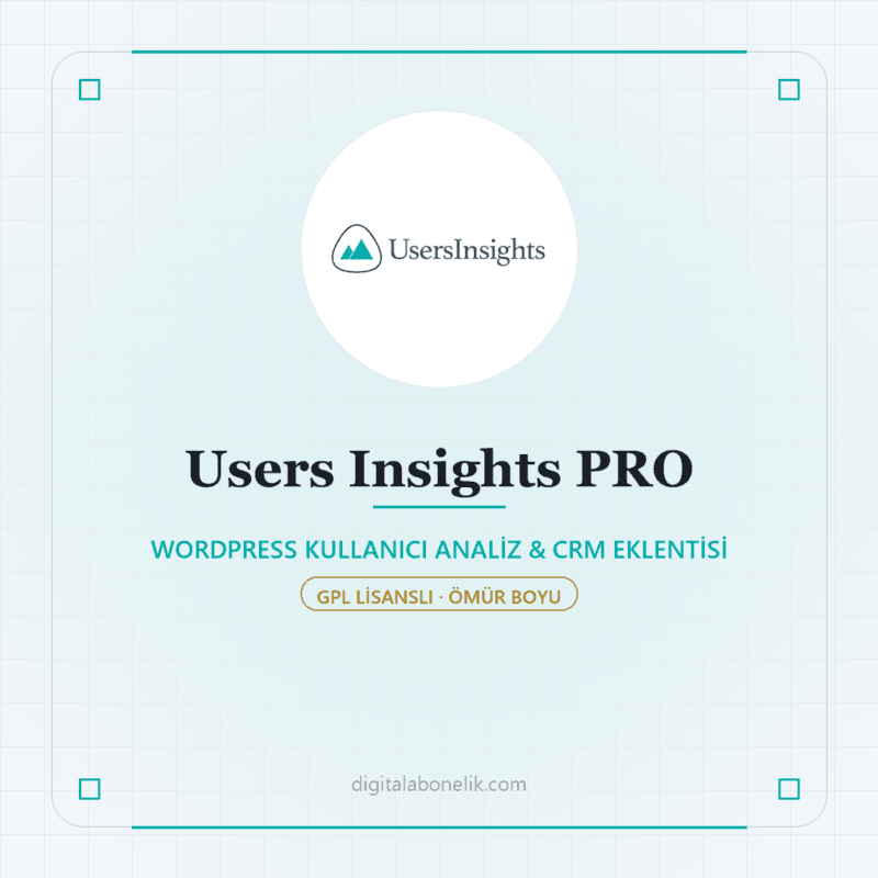 Users Insights Pro - DigitalAbonelik