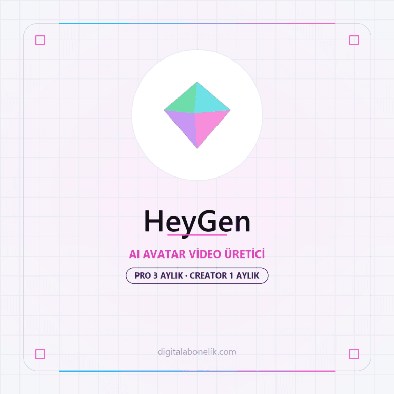 HeyGen Pro 3 Aylık ve Creator 1 Aylık - DigitalAbonelik